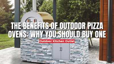 The Benefits of Outdoor Pizza Ovens: Why You Should Buy One