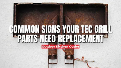 Common Signs Your TEC Grill Parts Need Replacement