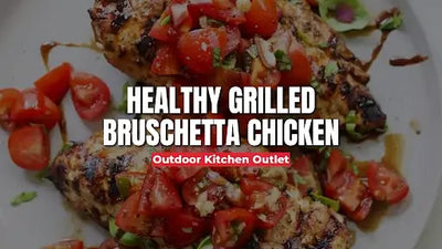 Healthy Grilled Bruschetta Chicken