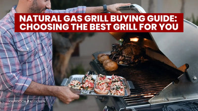 Natural Gas Grill Buying Guide: Choosing the Best Grill for You