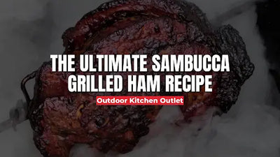 The Ultimate Sambucca Grilled Ham Recipe