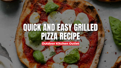 Quick and Easy Grilled Pizza Recipe