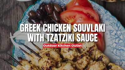 Greek Chicken Souvlaki with Tzatziki Sauce