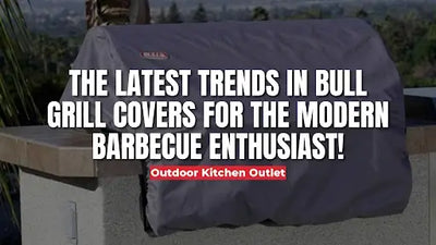 The Latest Trends in Bull Grill Covers for the Modern Barbecue Enthusiast!